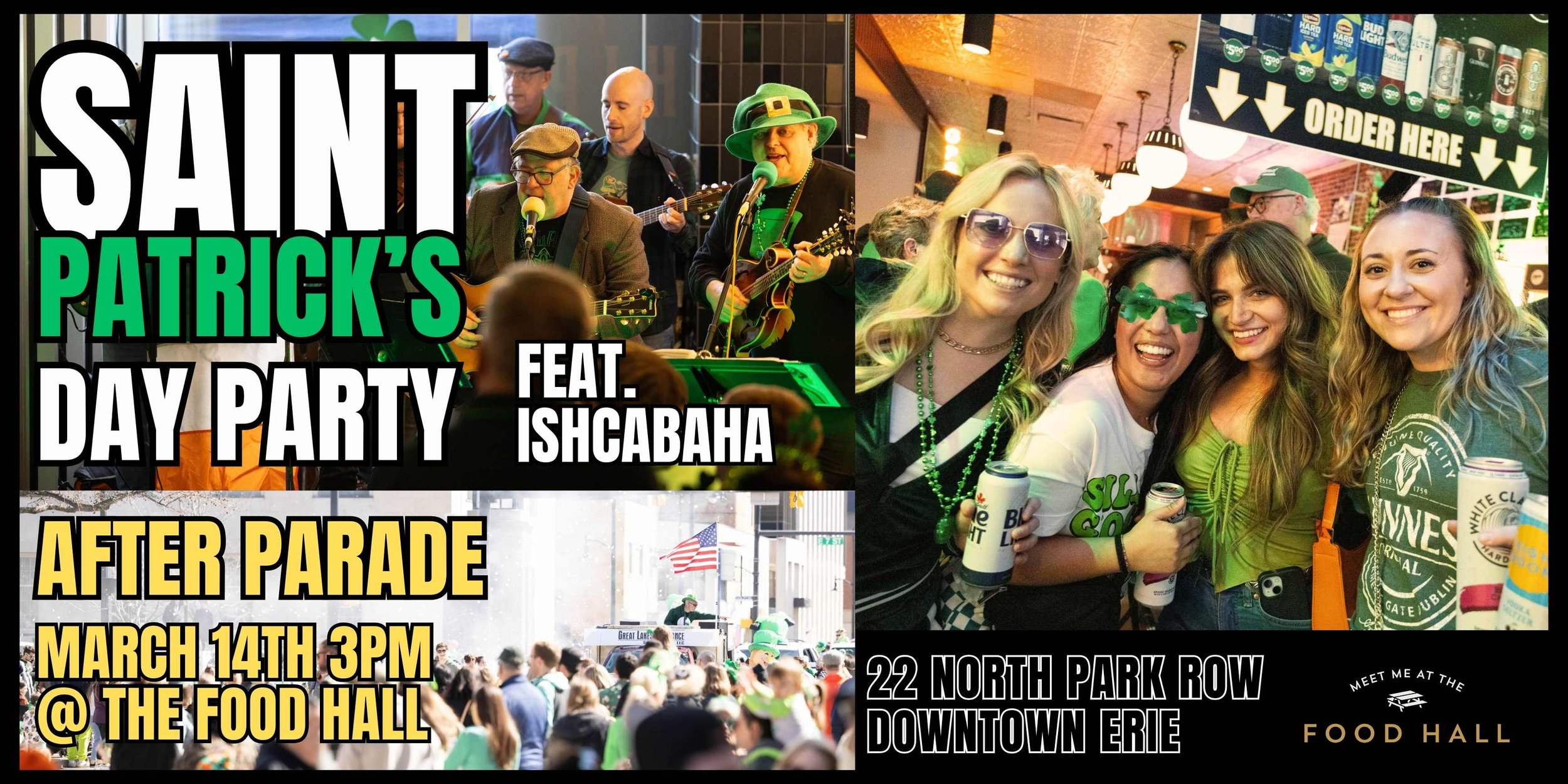 SAINT PATRICK’S DAY @ AT THE FOOD HALL feat. ISHCABAHA