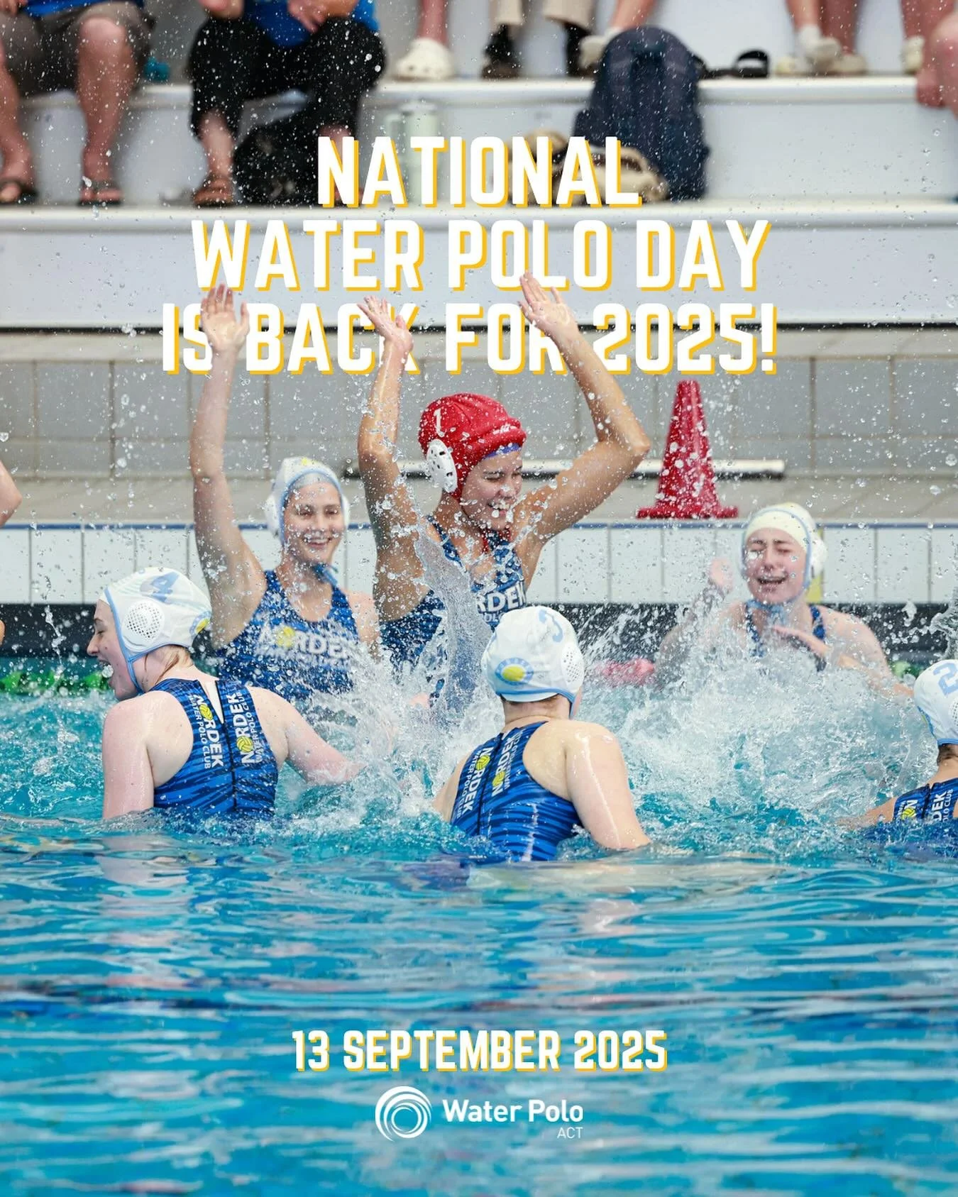 National Water Polo Day is back for 2025! 🌊
Make a splash this September as National Water Polo hits Canberra on Saturday 13 September 🤽&zwj;♀️💦

It&rsquo;s a celebration of our sport and the perfect chance for new players to jump in and give wate