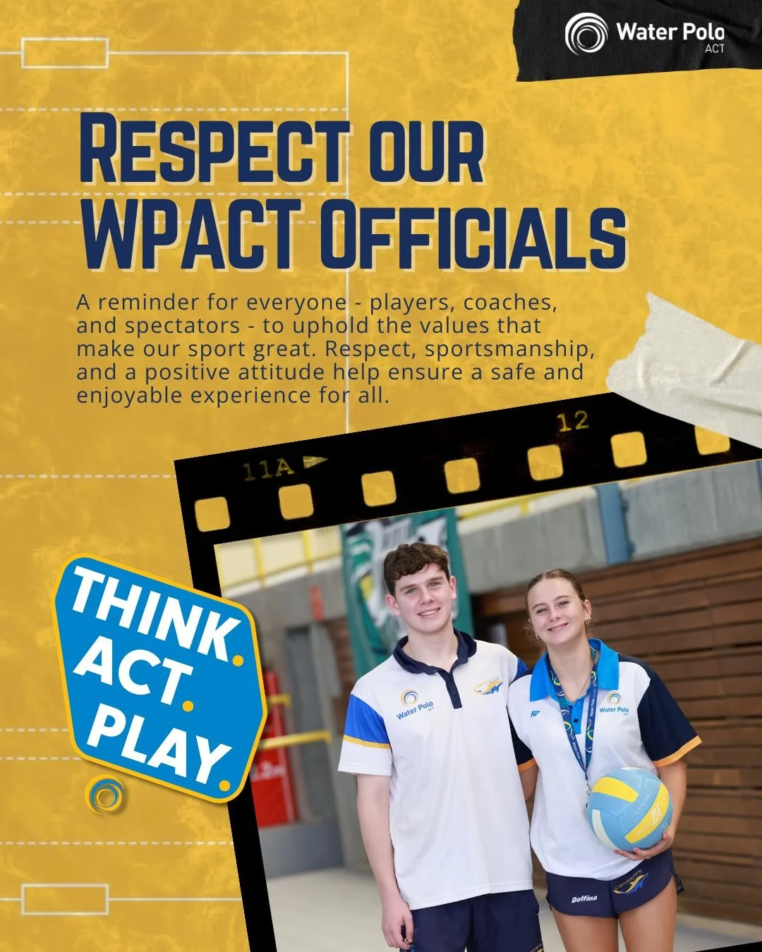 THINK. ACT. PLAY. 🤽&zwj;♀️🤽&zwj;♂️

A reminder for everyone - players, coaches, and spectators - to uphold the values that make our sport great. Respect, sportsmanship, and a positive attitude help ensure a safe and enjoyable experience for all.

C
