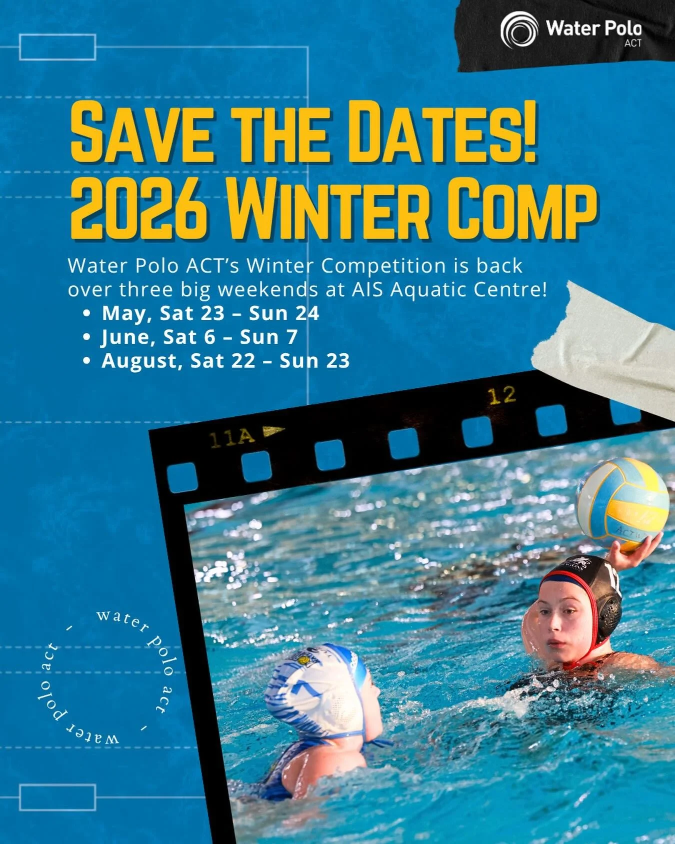 2026 WPACT Winter Comp &ndash; Save the Dates! ❄️

Water Polo ACT&rsquo;s Winter Competition is back over three big weekends at AIS Aquatic Centre 🙌

A great chance for juniors and youth players to stay in the water, keep building skills, and get qu