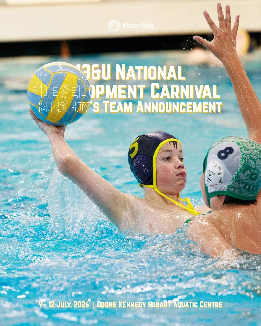 WPACT 13&amp;U Boys Team 🤽&zwj;♂️
National Development Carnival 2026 🇦🇺

We&rsquo;re excited to announce our WPACT 13&amp;U Boys Team selected to compete at the 2026 Water Polo Australia National Development Carnival 💪

📍 Doone Kennedy Hobart Aq