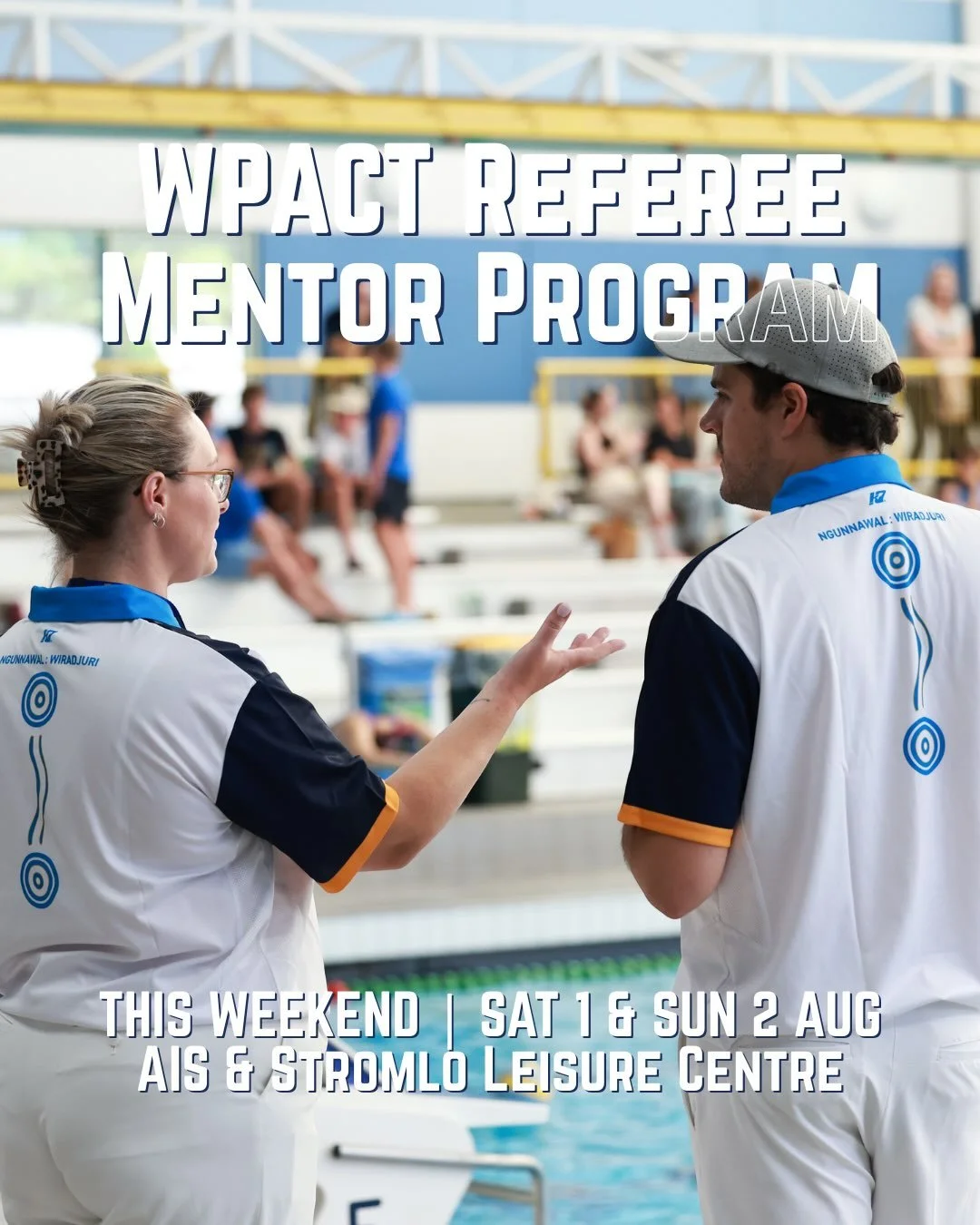 WPACT Referee Mentor Program &ndash; This Weekend! 📣🤽&zwj;♂️

Our WPACT Referee Mentor Program kicks off this weekend at the AIS and Stromlo Leisure Centre, bringing together current and aspiring referees for two days of learning, mentoring and pra