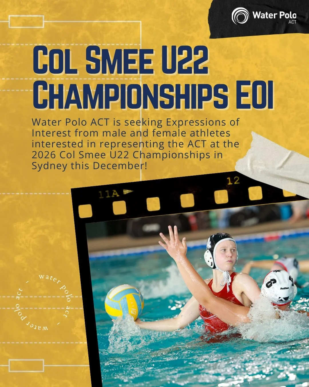 COL SMEE U22 CHAMPIONSHIPS 🏆
EXPRESSIONS OF INTEREST! 🤽&zwj;♂️🤽&zwj;♀️

Water Polo ACT is seeking Expressions of Interest from male and female athletes interested in representing the ACT at the 2026 Col Smee U22 Championships in Sydney this Decemb