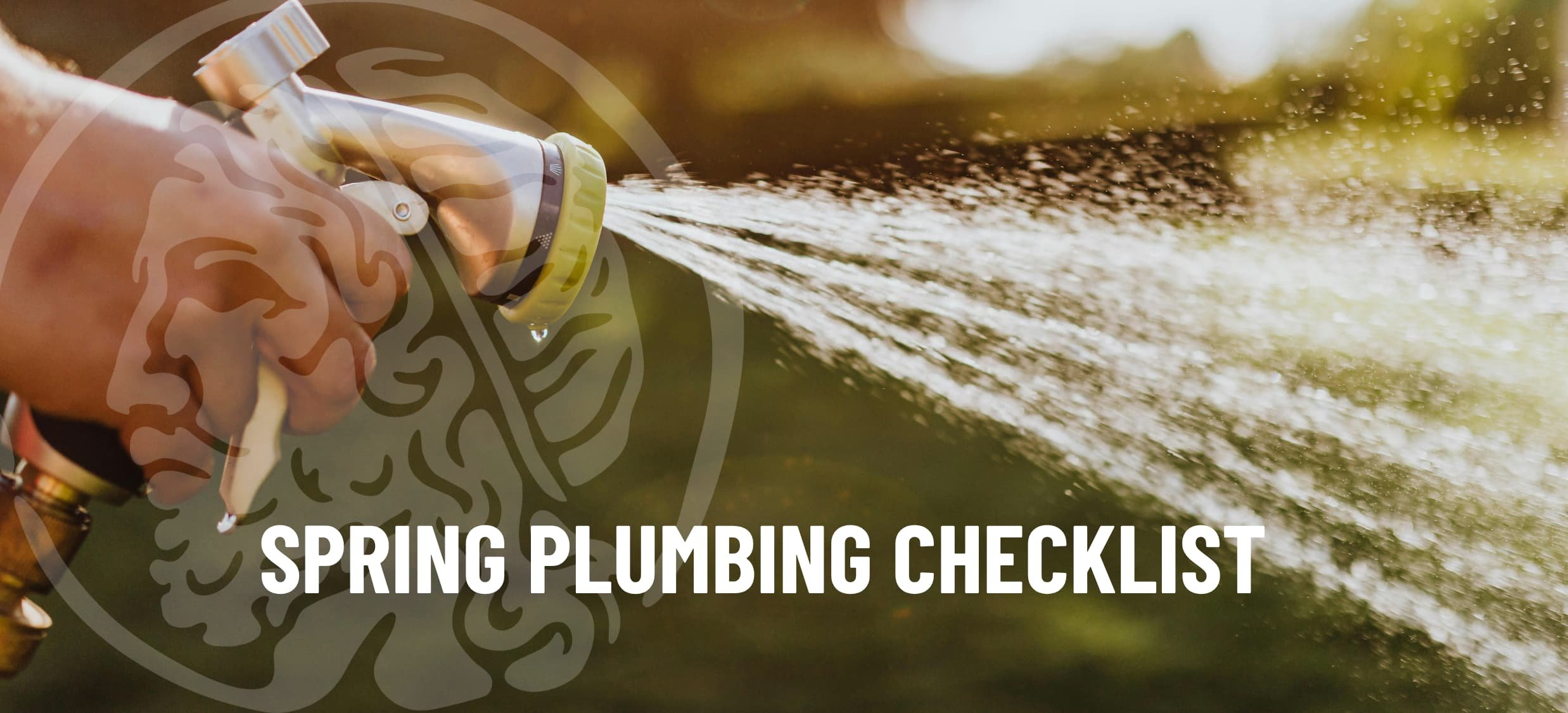 Your 2026 Spring Plumbing Checklist: What to Check Before Summer Hits