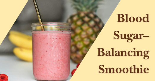 Blood Sugar-Balancing Smoothie