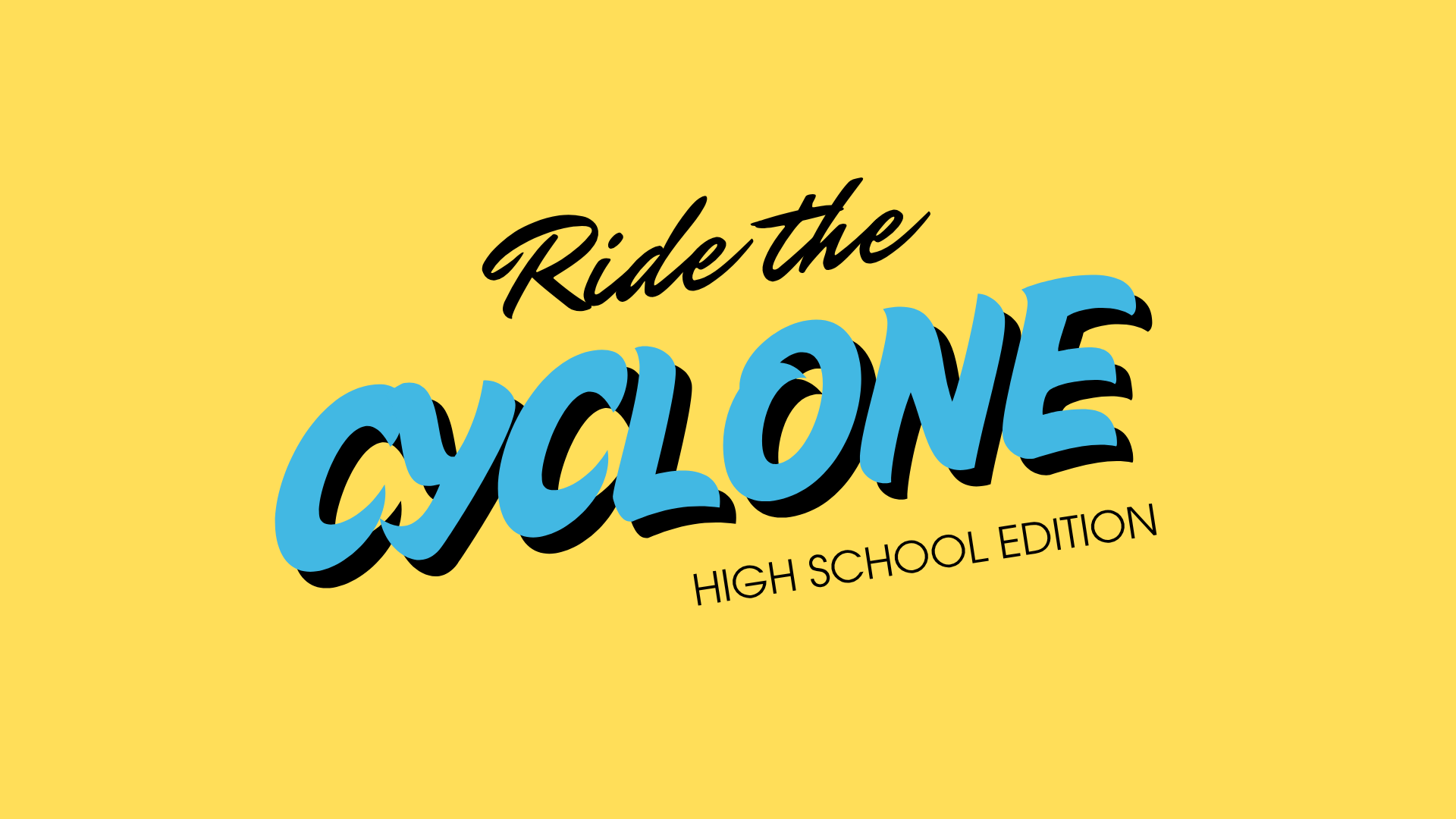 Ride the Cylone (High School Edition)