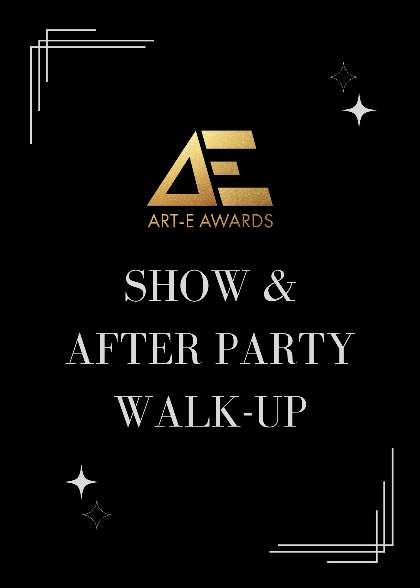 Show & After Party Walk-In