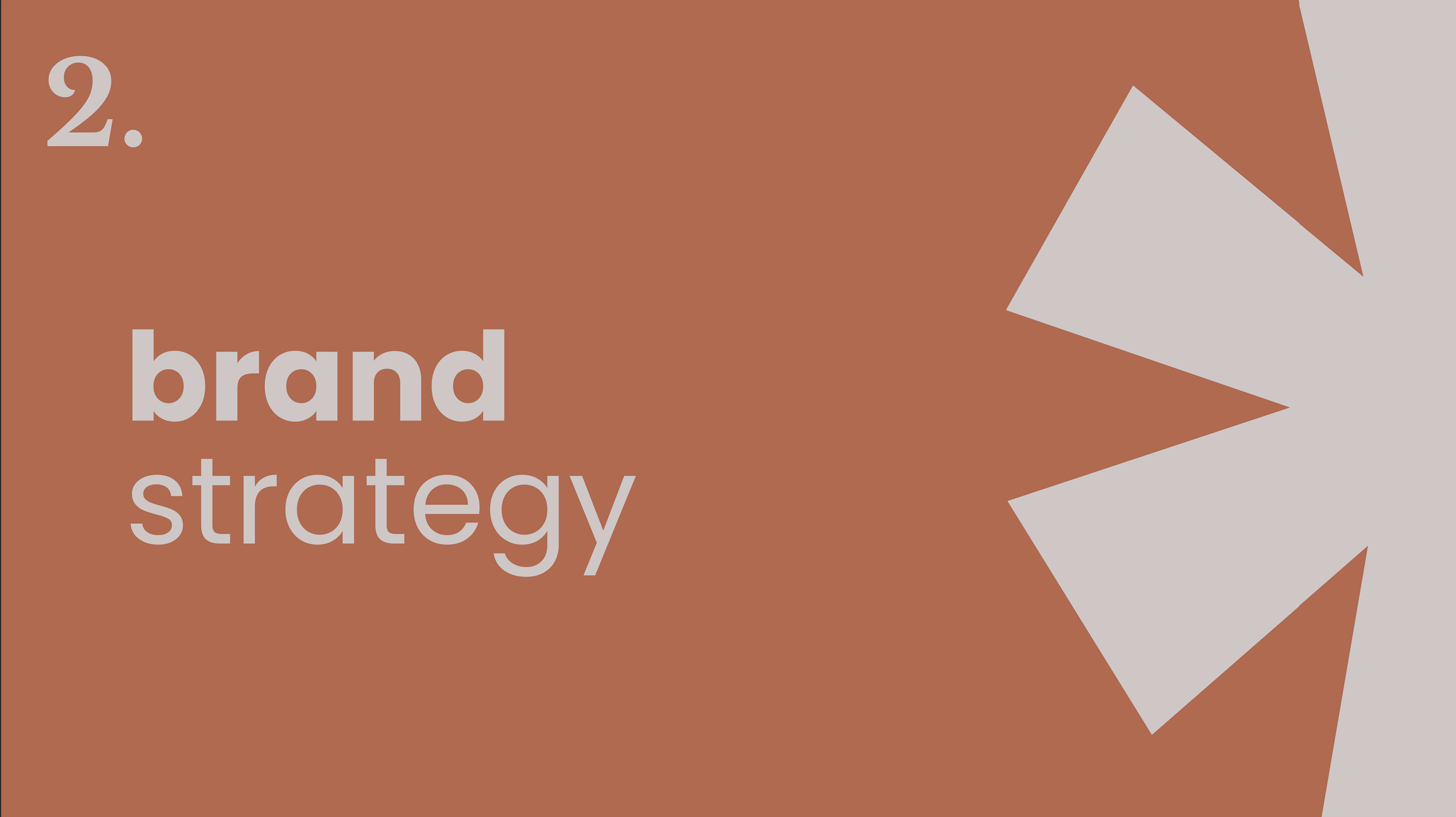 An infographic slide with the title '2. brand strategy' in large text, with a stylized geometric background in shades of brown and white.