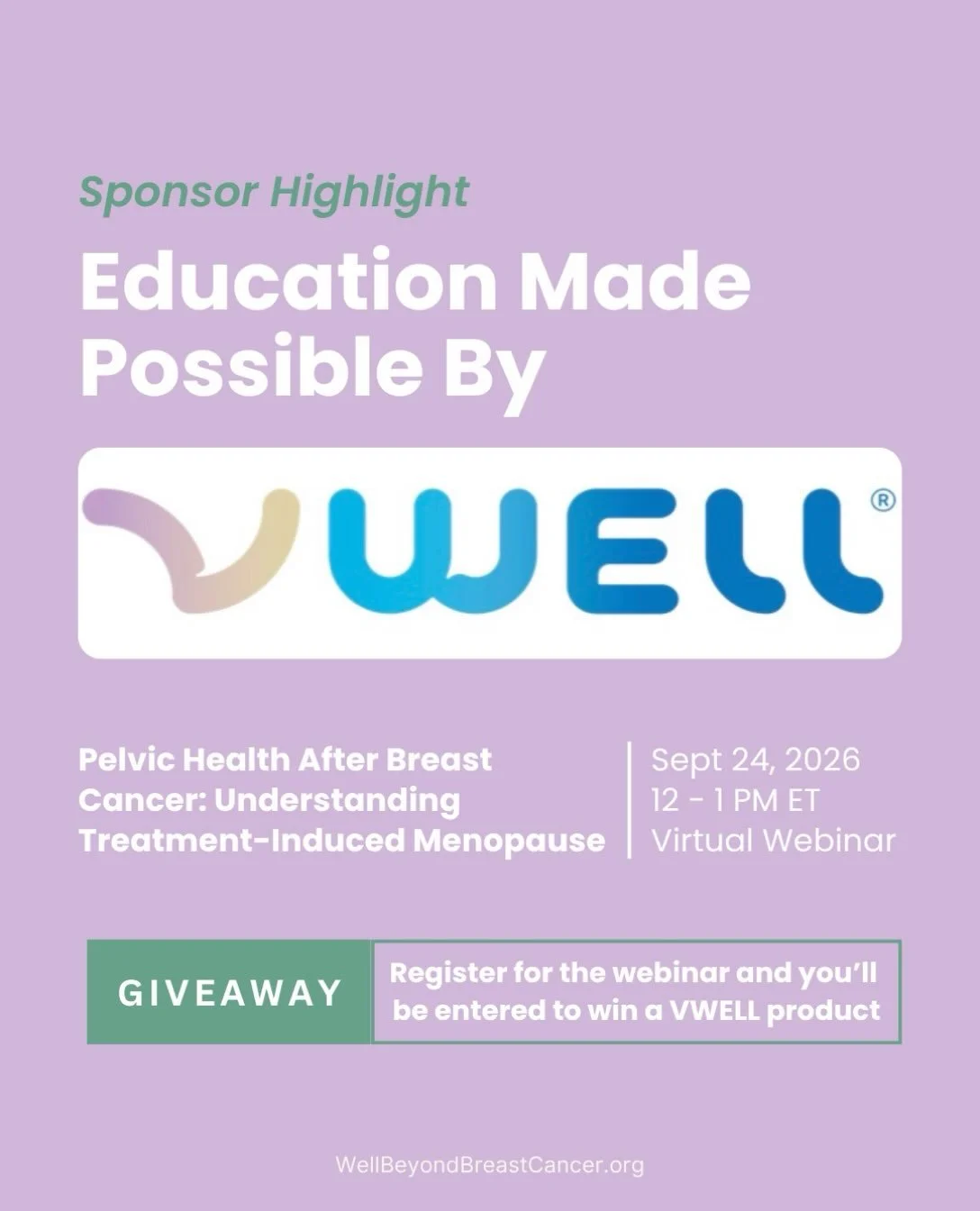 Join our upcoming FREE educational webinar Pelvic Health After Breast Cancer: Understanding Treatment-Induced Menopause

🗓️ September 24, 2026 | 12&ndash;1 PM ET 📍 Virtual on Google Meet

Breast cancer treatment can bring menopausal changes that af