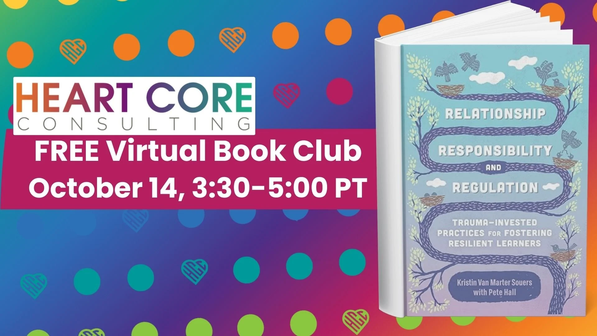 HCC Book Club Series: Relationships, Responsibility, and Regulation, by Kristin Sours and Pete Hall
