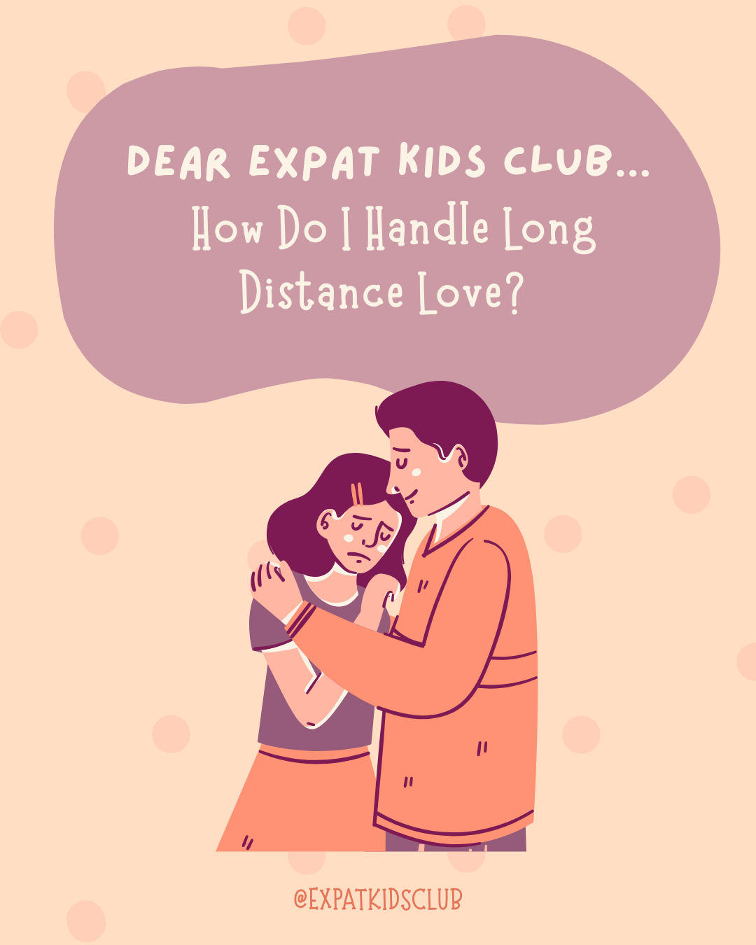 Dear EKC: How Do I Handle Long Distance Love?