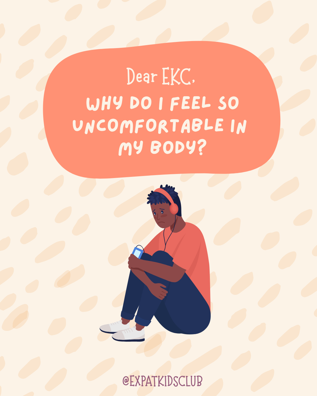 Dear EKC: Why Do I Feel So Uncomfortable In My Body?