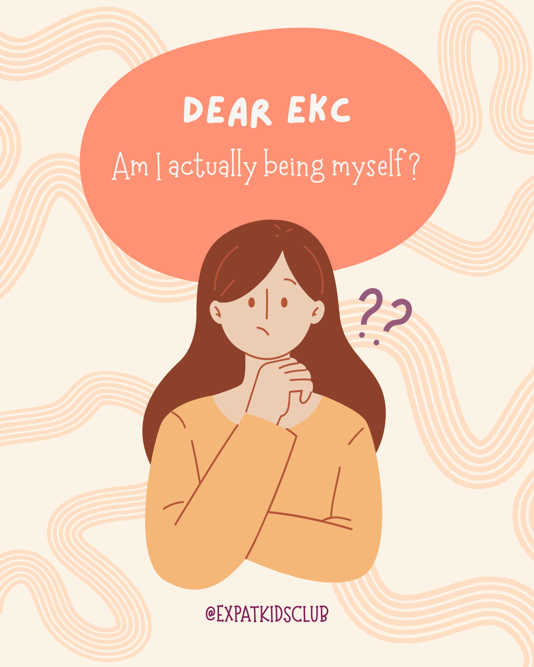 Dear EKC: Am I Actually Being Myself?