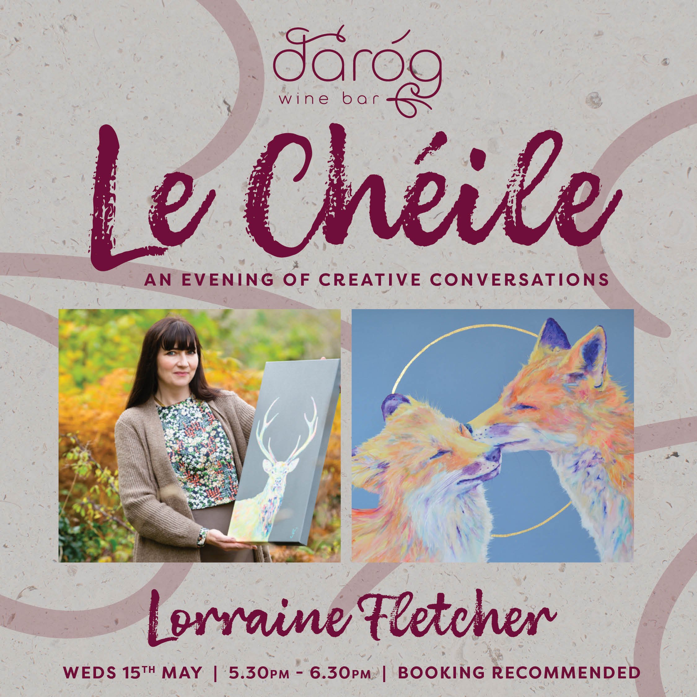 ‘Le Chéile’ at Daróg, with Artist Lorraine Fletcher