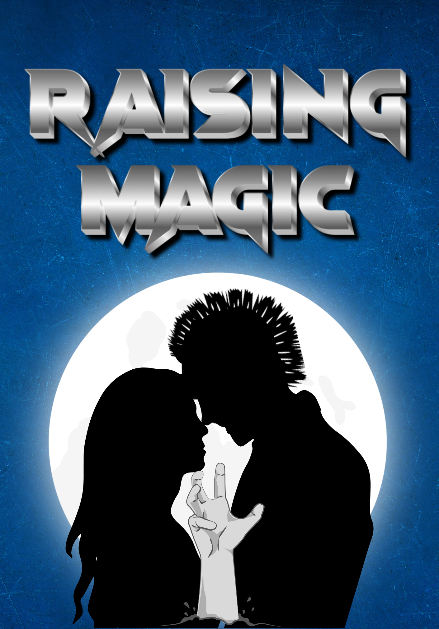 Silhouette of a couple in a close embrace with their foreheads touching, front view, with a blue textured background and bold silver text reading 'RAISING MAGIC' at the top.