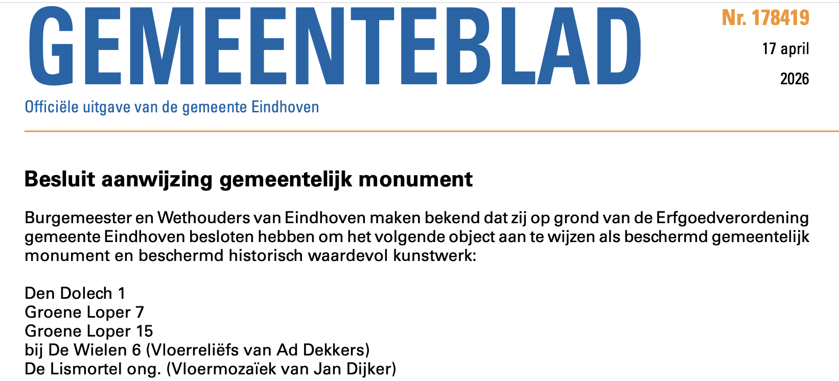De gemeente Eindhoven heeft besloten om een aantal gebouwen en kunstwerken op de TU/e campus aan te wijzen als gemeentelijk monument en historisch waardevol kunstwerk!