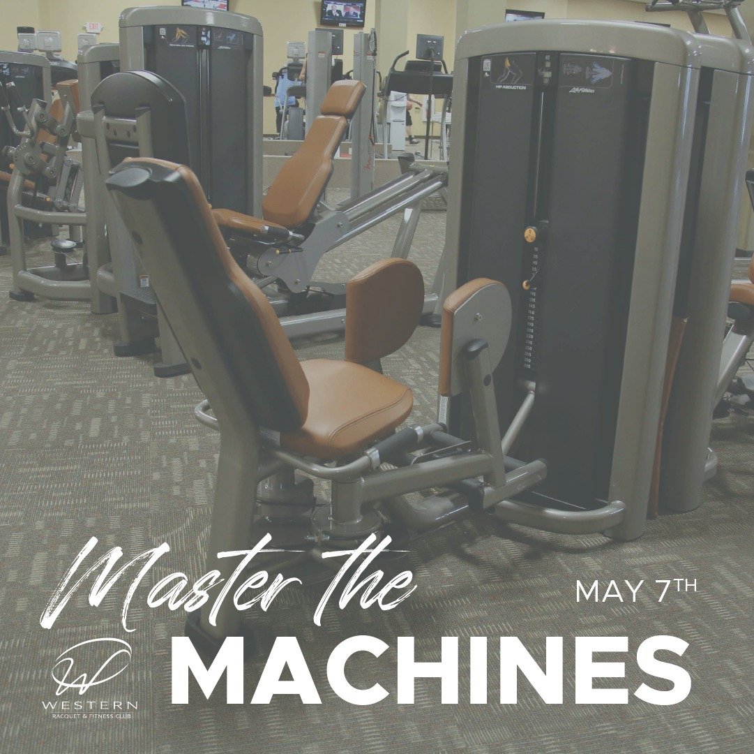 We know that learning something new can feel intimidating, especially at the gym. That's why every first Tuesday of the month you can join a Western Personal Trainer for a group session of Master the Machines, offered at 9:00am and 5:00pm.

&bull; Ge