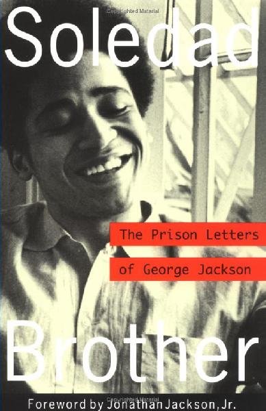 Soledad Brother by George Jackson