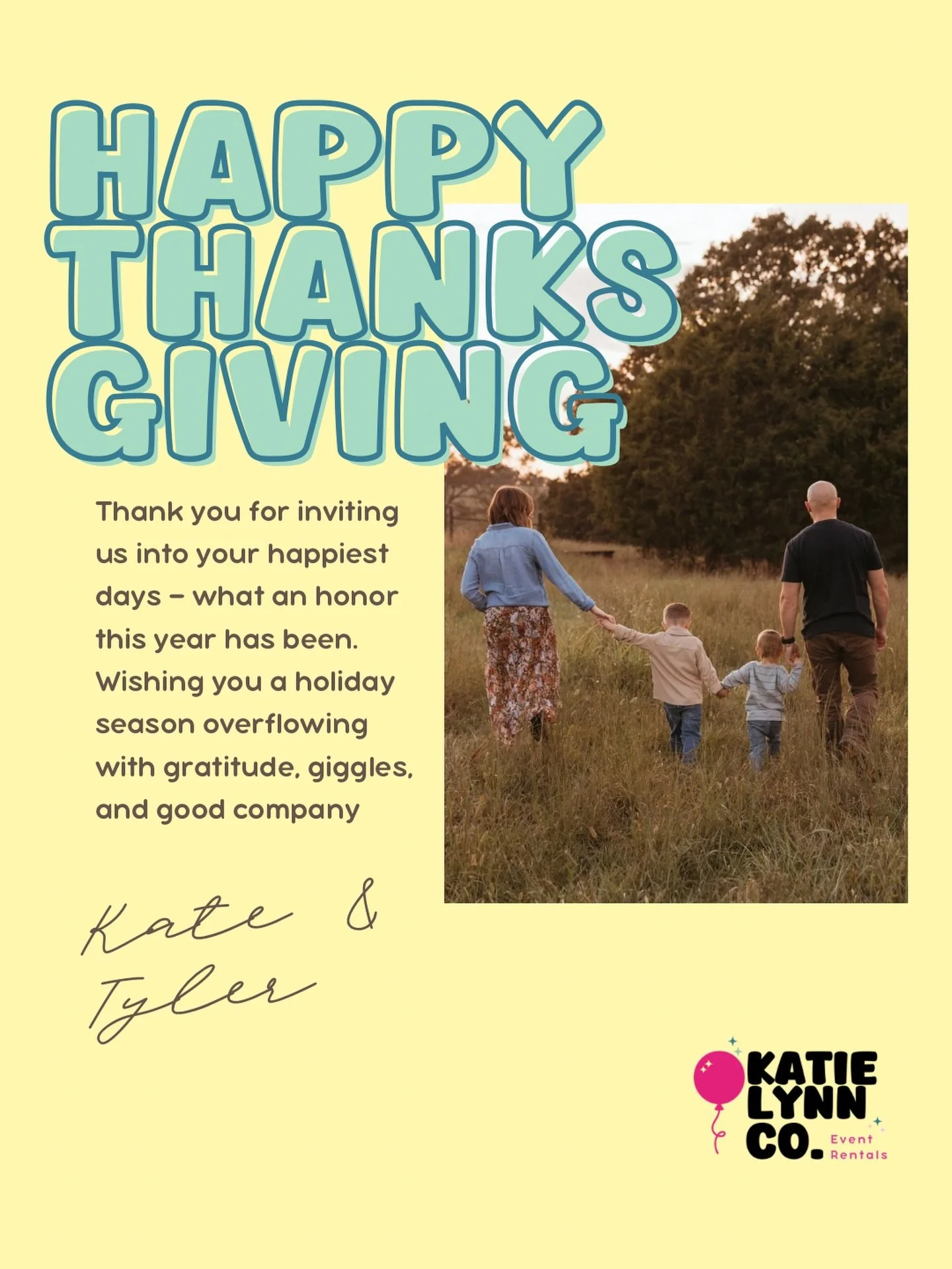 Thankful for every moment God allowed us to bring joy, color, and community to this year. 

Happy Thanksgiving from our Katie Lynn Co. family to yours!!! 

&ldquo;I will praise you, Lord, with all my heart; I will tell of all the marvelous things you