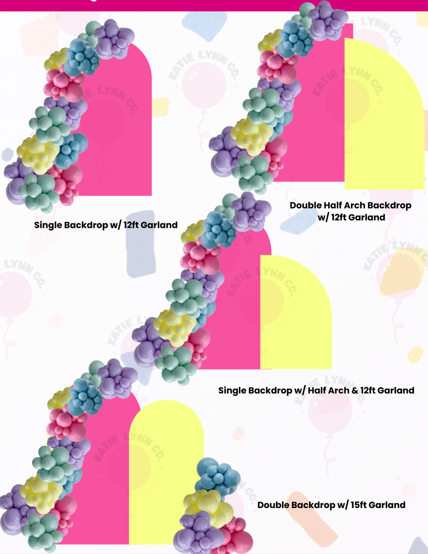 Diagram illustrating different balloon backdrops for events, including a single backdrop with 12-foot garland, a double half arch backdrop with 12-foot garland, a single backdrop with half arch and 12-foot garland, and a double backdrop with 15-foot garland, each decorated with multicolored balloons.