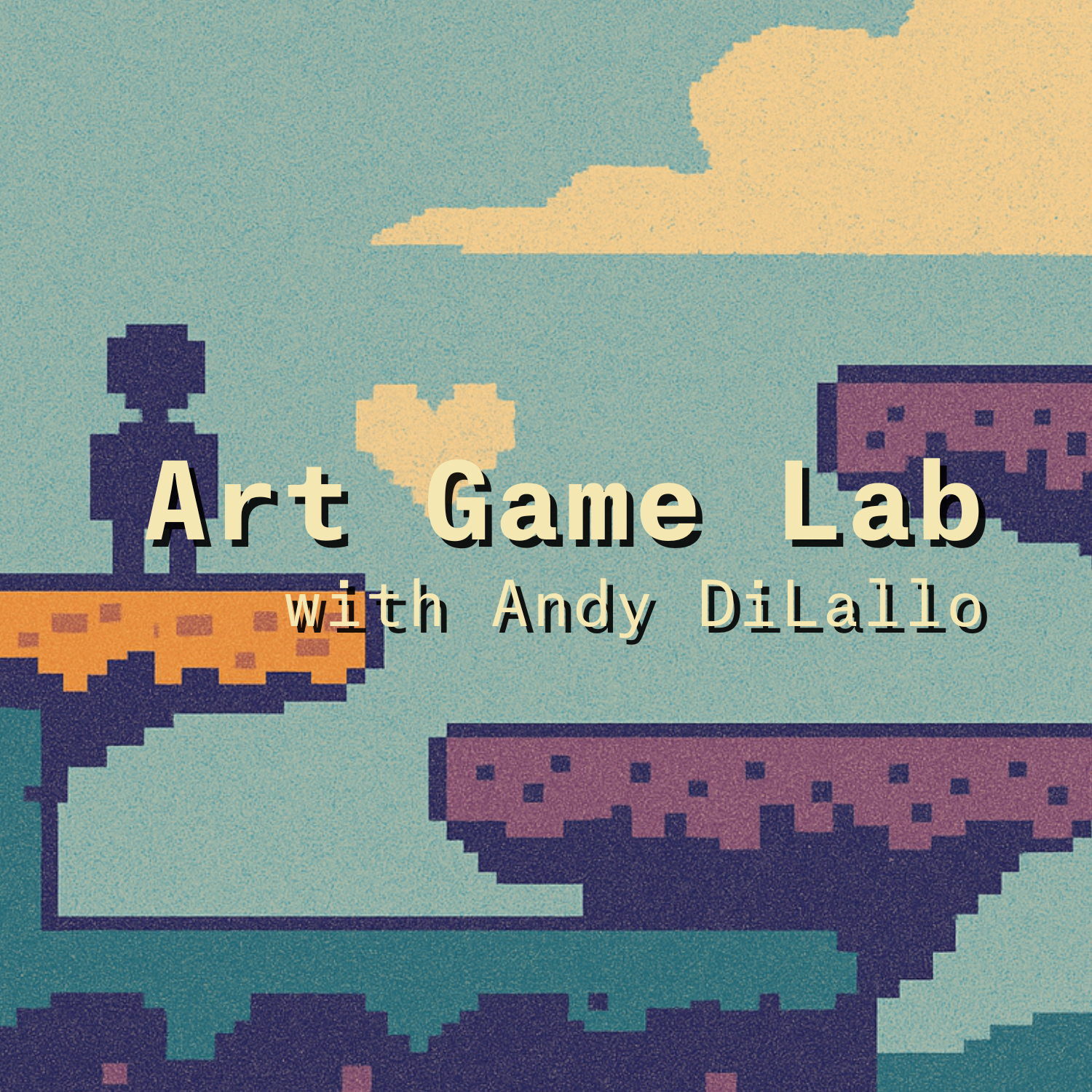Art Game Lab with Andy DiLallo
