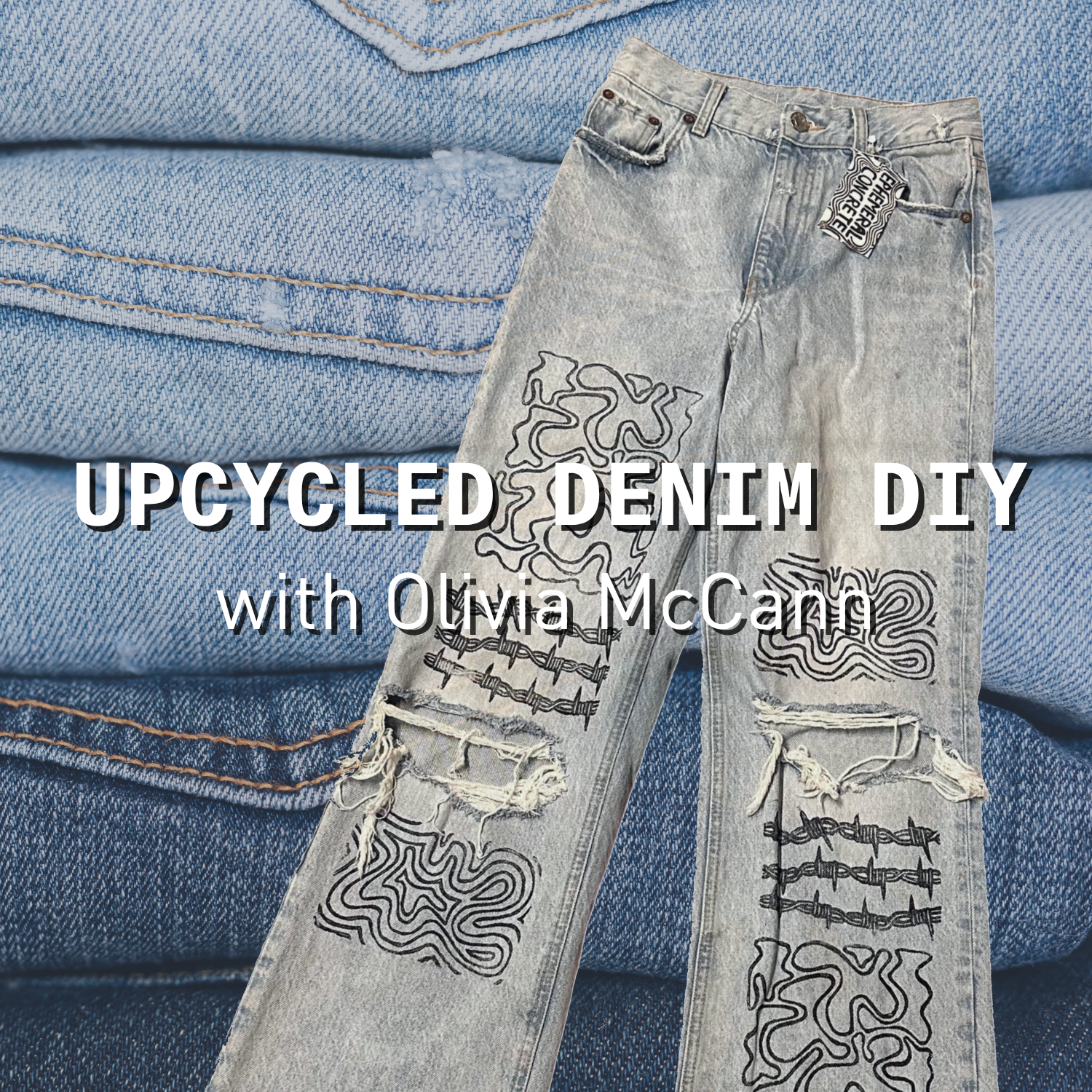 Upcycled Denim DIY with Olivia McCann