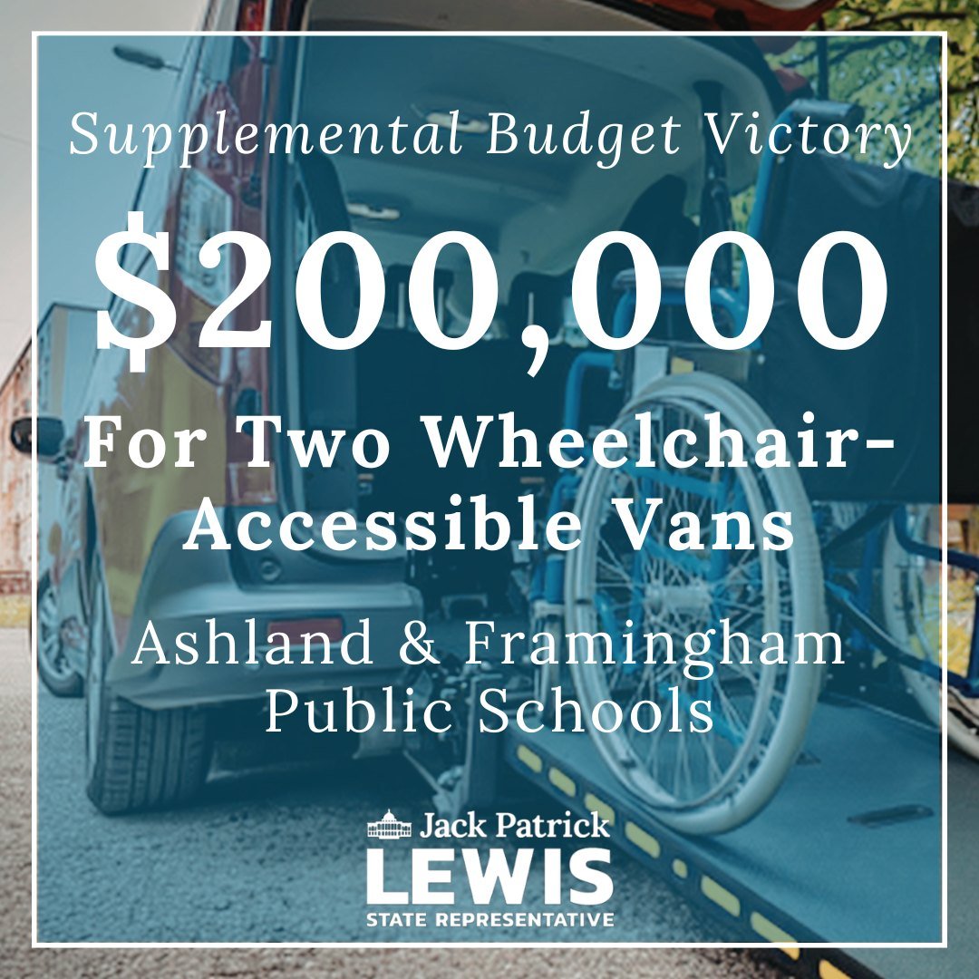 I am proud to have secured these two vans. It is crucial that every student in our public schools, regardless of physical ability, can participate in daily activities just like their classmates. Especially as our municipalities face substantial fisca