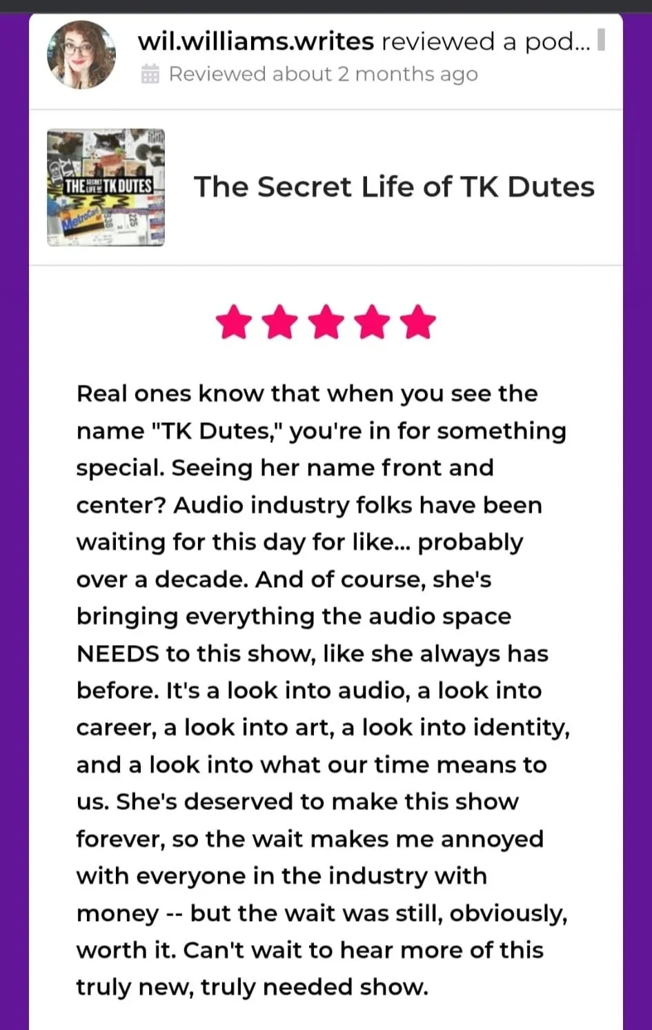 Wil Williams, Podcast Critic