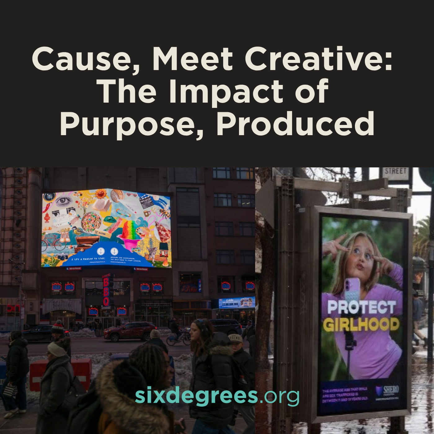 Cause, Meet Creative: The Impact of Purpose, Produced