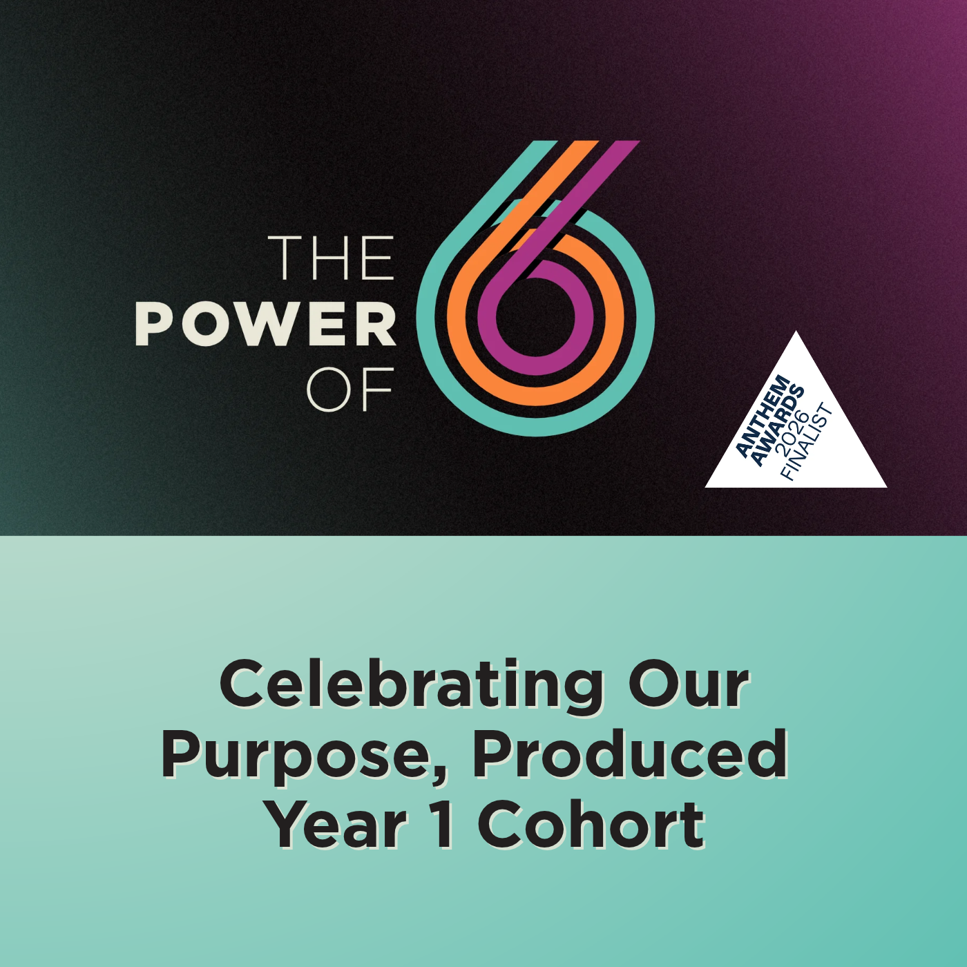 SixDegrees.org is proud to share that Purpose, Produced has been named a finalist for Nonprofit Campaign in Education, Art &amp; Culture in the 6th Annual Anthem Awards