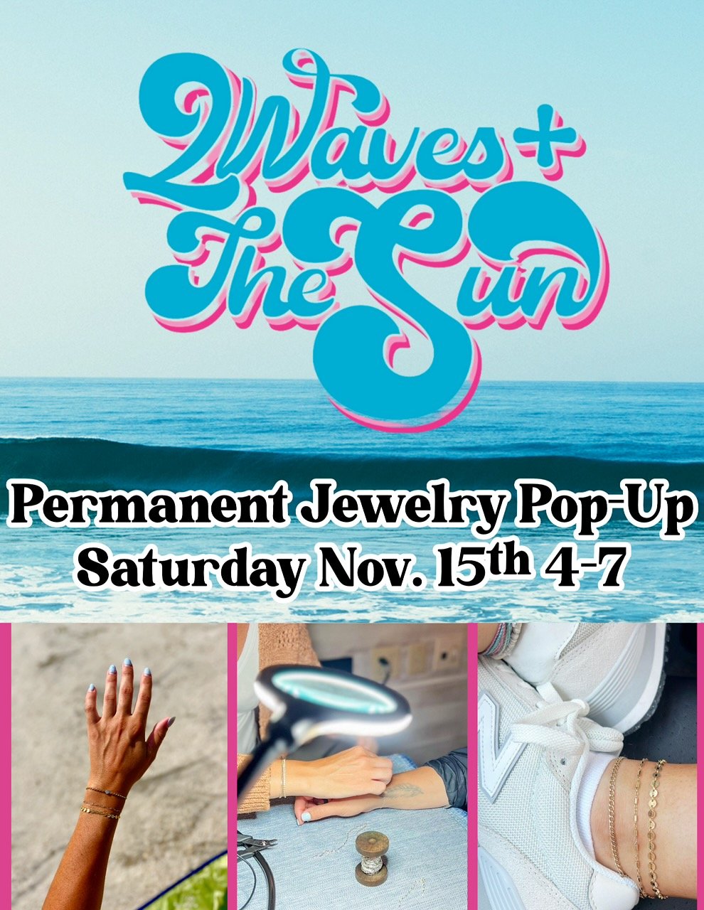 2 Waves + The Sun Permanent Jewelry Pop Up and 