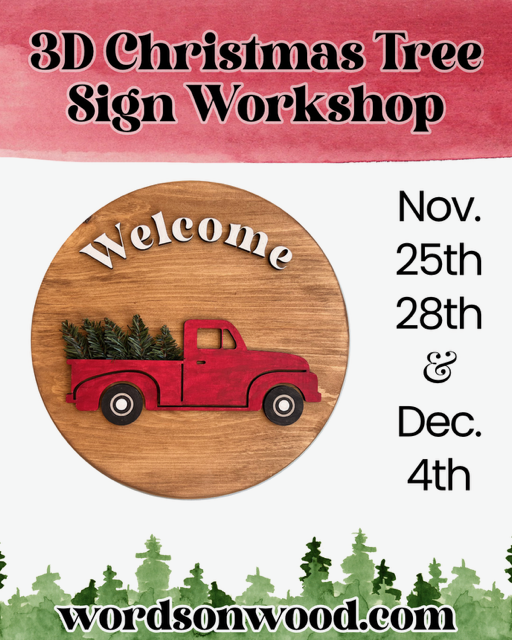 Words on Wood 3D Truck Workshop (Copy)