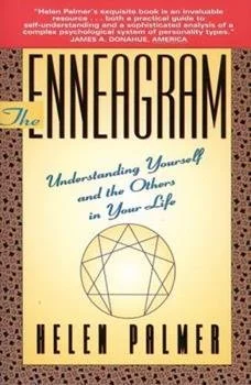 Enneagram, The: Understanding Yourself and the Others in Your Life (Palmer)