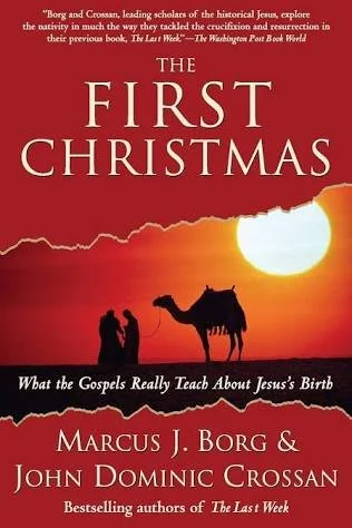 The First Christmas - What the Gospel Teaches about Jesus's Birth