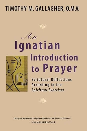 An Ignation Introduction to Prayer