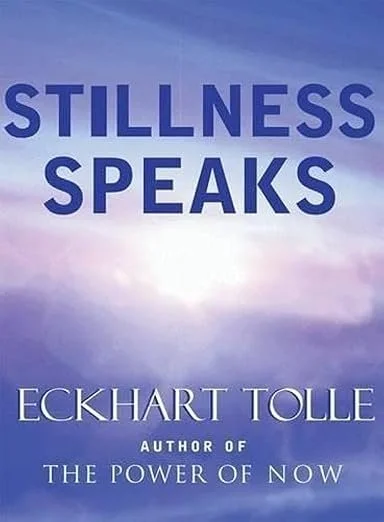 Stillness Speaks (Tolle)