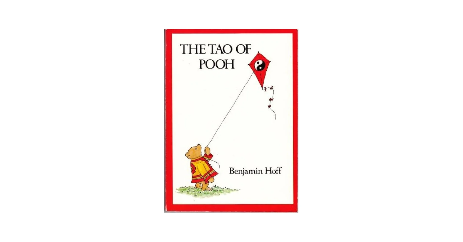 Tao of Pooh, The (Hoff)