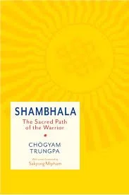 Shambhala: The Sacred Path of the Warrior (Trungpa)