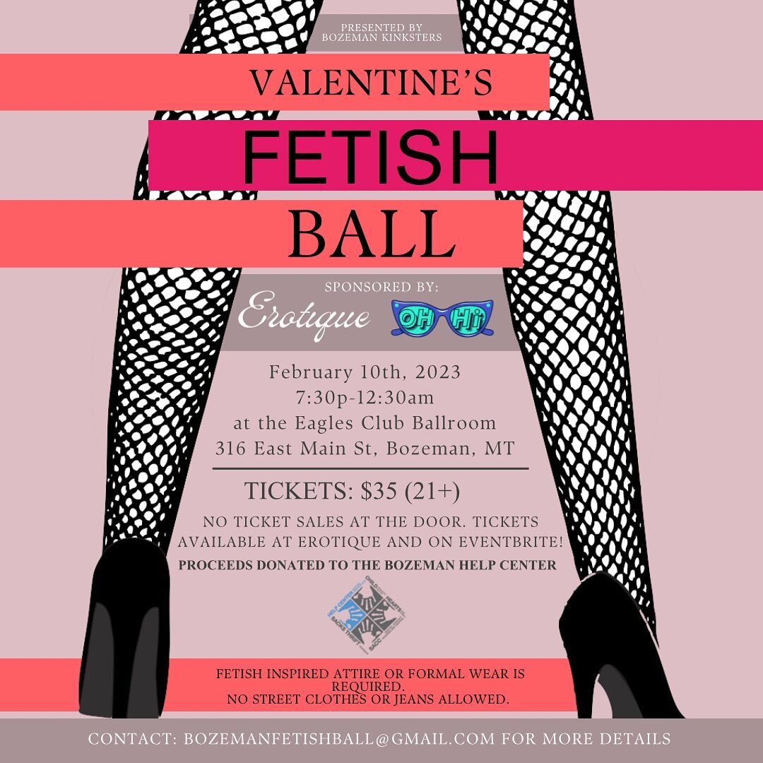 Valentine&rsquo;s Day Fetish Ball is an electrifying event that you don&rsquo;t want to miss! 

Join us on Saturday, February 10, 2024, for a night filled with excitement and delight.

You must be 21+ to attend.

Tickets: $35 Proceeds will be donated