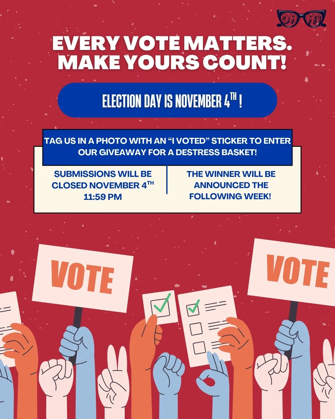 Election Day is November 4th! 

Your voice matters, and we think voting deserves a little celebration (and maybe a vibration 😌).

To thank you for showing up and using that beautiful voice of yours, we&rsquo;re giving away a De-Stress Basket filled 