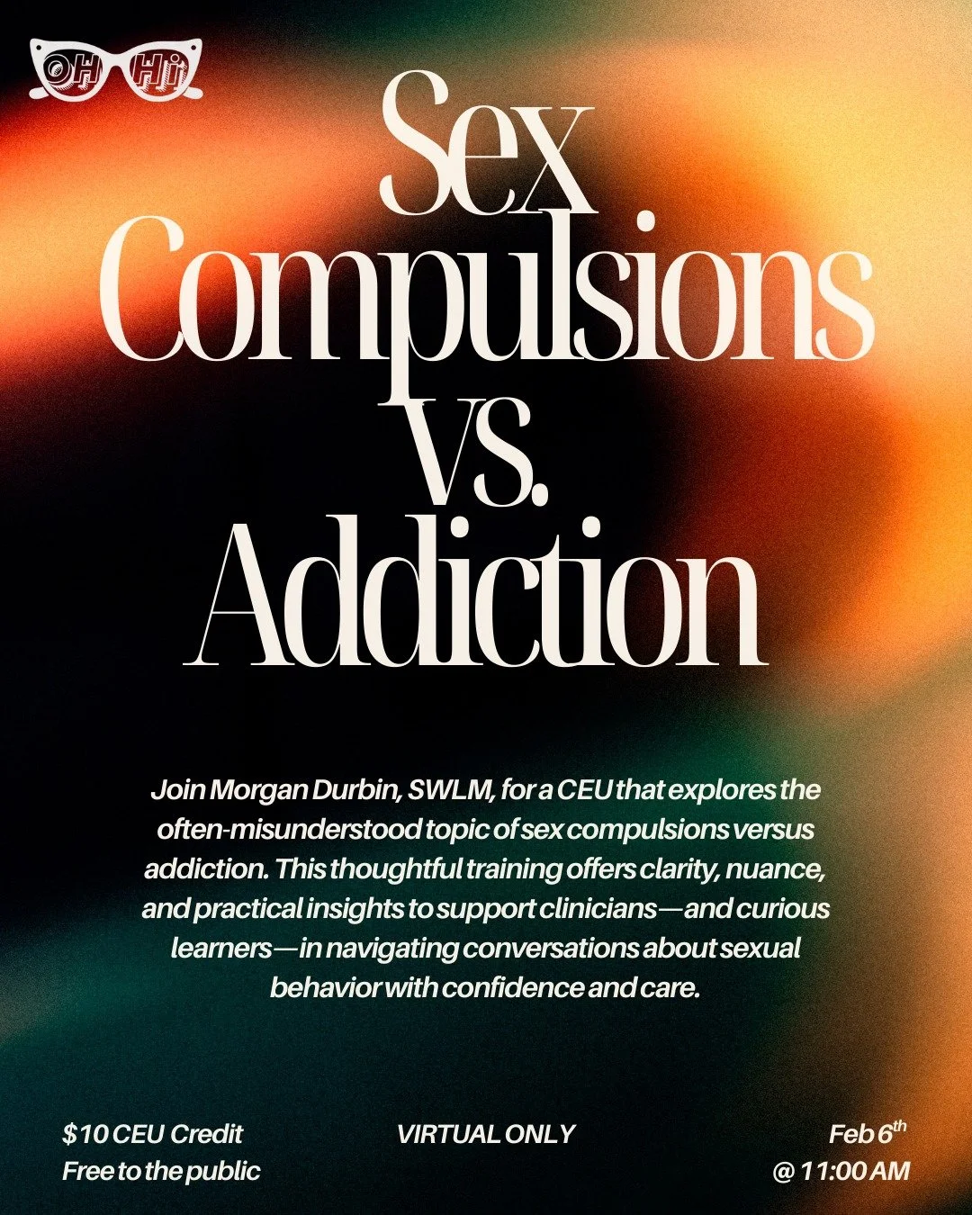 Join Morgan Durbin, SWLM, for a CEU exploring the often misunderstood topic of sex compulsions vs. addiction. This training offers clarity, nuance, and practical insight to help clinicians navigate conversations about sexual behavior with confidence 