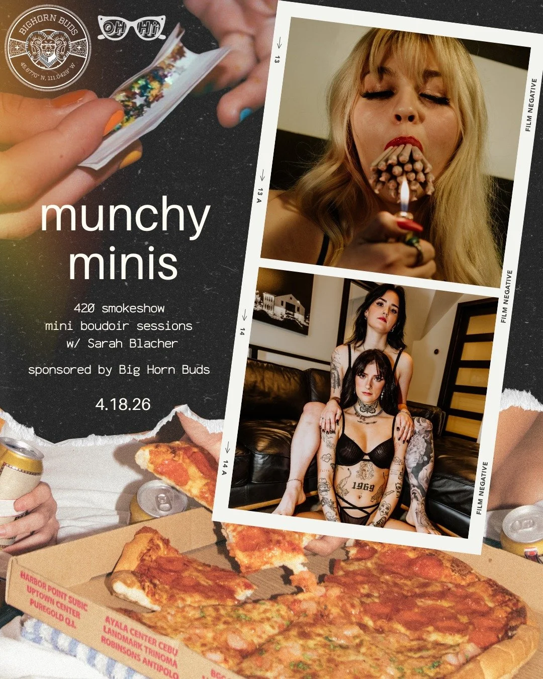 Munchy Mini Sessions

Your new favorite indulgence is here. Hot. Hazy. Unfiltered.

OhHi Collective is serving up an exclusive 420-inspired boudoir experience&mdash;where smoky vibes meet sweet cravings and unapologetic self-expression.

Each 30-minu
