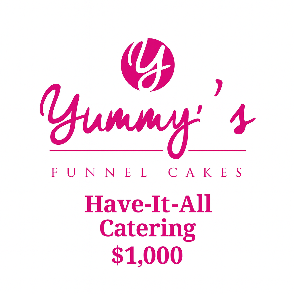 A promotional flyer for Yummy's Funnel Cakes offering a catering service for $1,000.