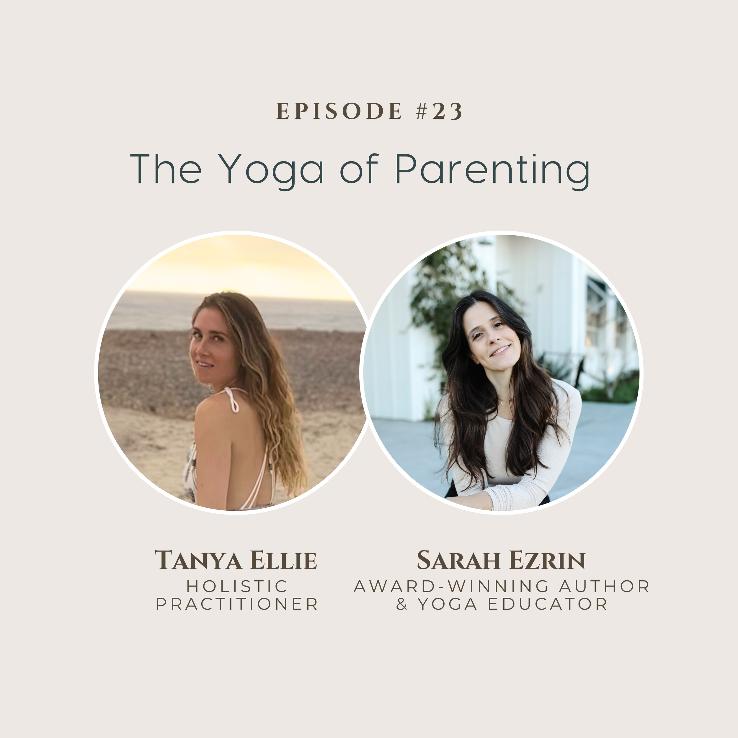 The Yoga of Parenting: Sarah Ezrin on Honoring Your Cycles, Navigating Postpartum, and Trusting Your Intuition in Motherhood