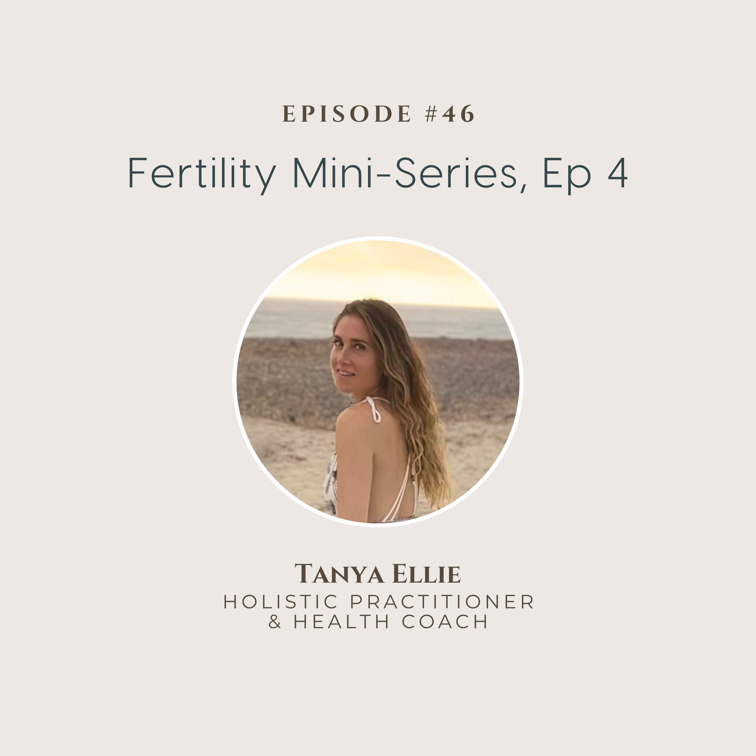 Fertility Mini-Series, Ep 4: The Truth About Postpartum Recovery + What Your Body Really Needs