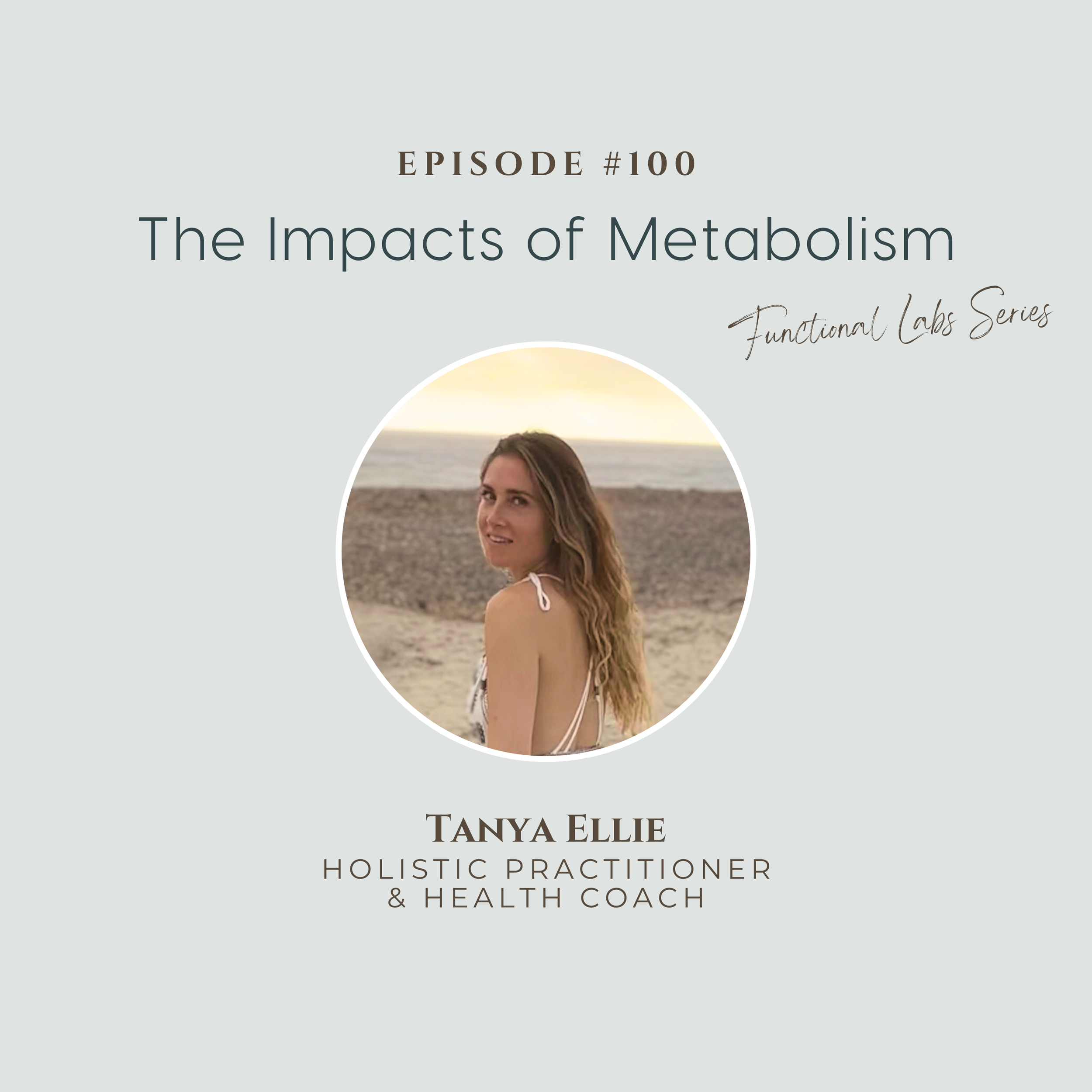 The Functional Lab Testing Series | Episode 4: How Your Metabolism Impacts Energy, Hormones, Mood &amp; Recovery