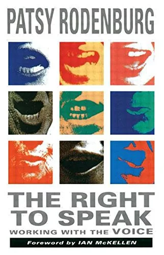 The Right to Speak - Patsy Rodenburg