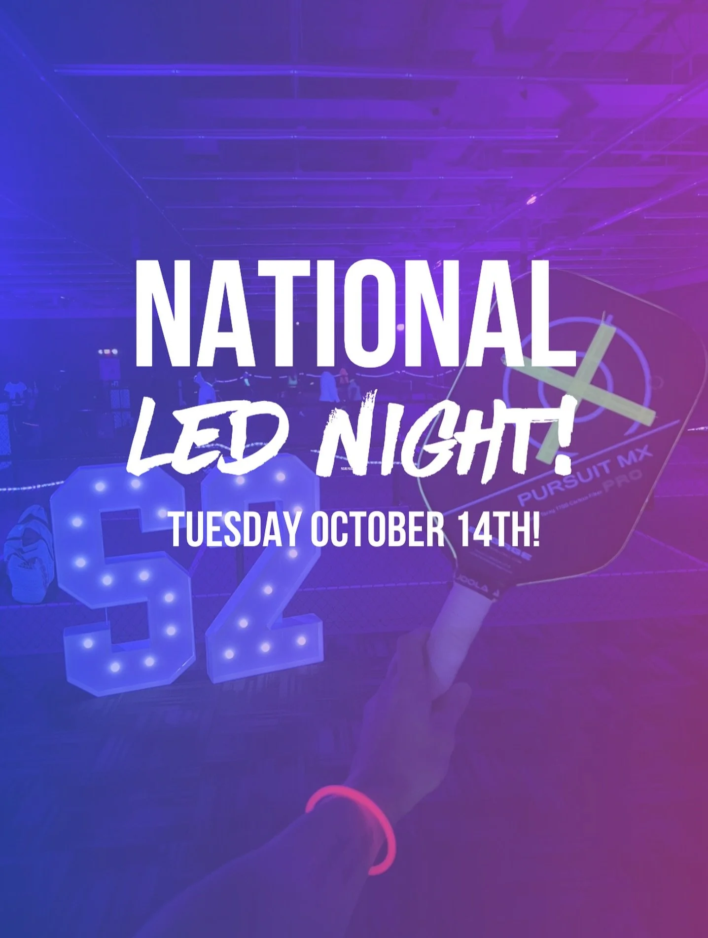 🌟&nbsp;Glow Night &ndash; National LED Day Celebration!

When:&nbsp;Tuesday, October 14, 8&ndash;10 PM

What:&nbsp;Celebrate National LED Day with Glow-in-the-Dark Pickleball! Come dressed in your best neon outfit and light up the courts.
Cost:&nbsp