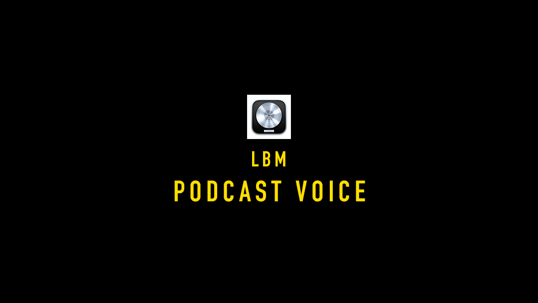 LBM Podcast Voice Chain (LogicPro)