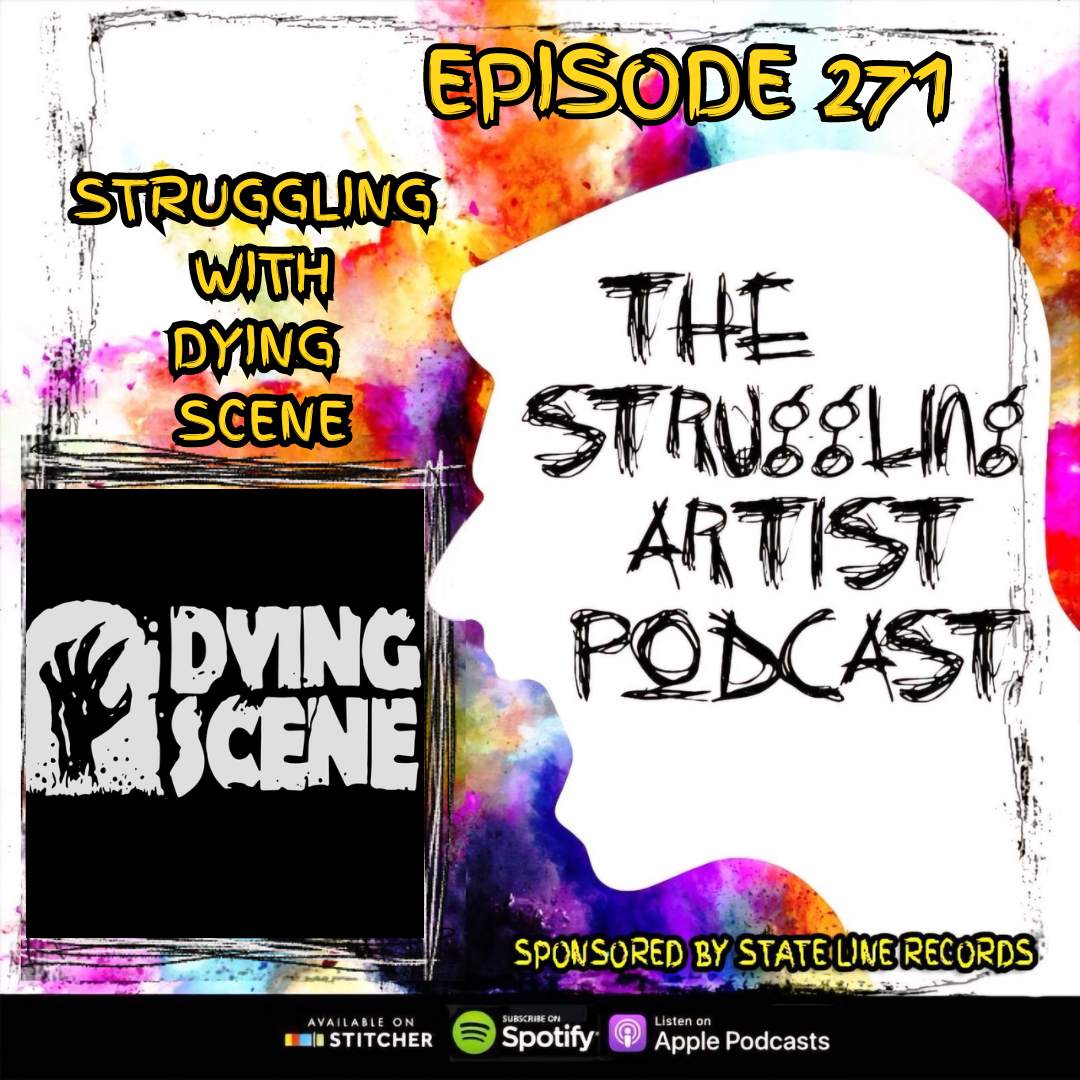 Episode 271: Struggling with Dying Scene episode artwork